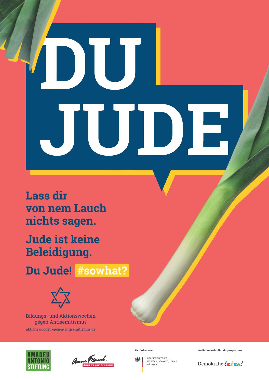 „Du Jude!" #sowhat? - Kampagne der Aktionswochen gegen ...