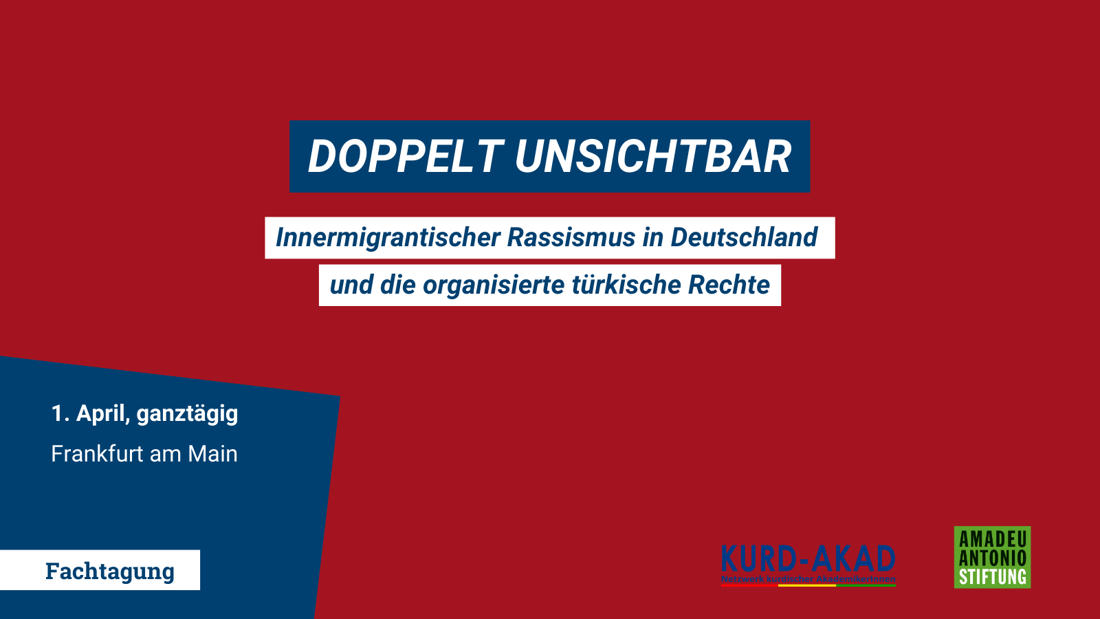 Tagung Doppelt unsichtbar