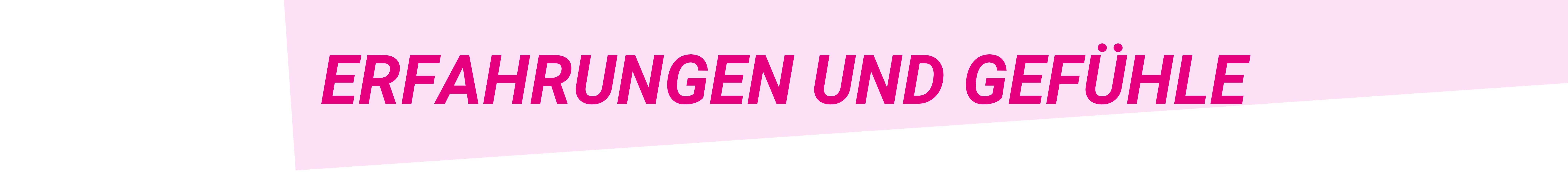 Überschrift: Erfahrungen und Gefühle