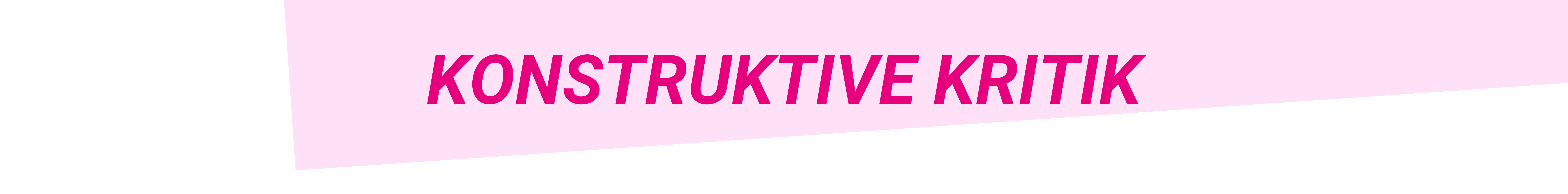 Überschrift: Konstruktive Kritik