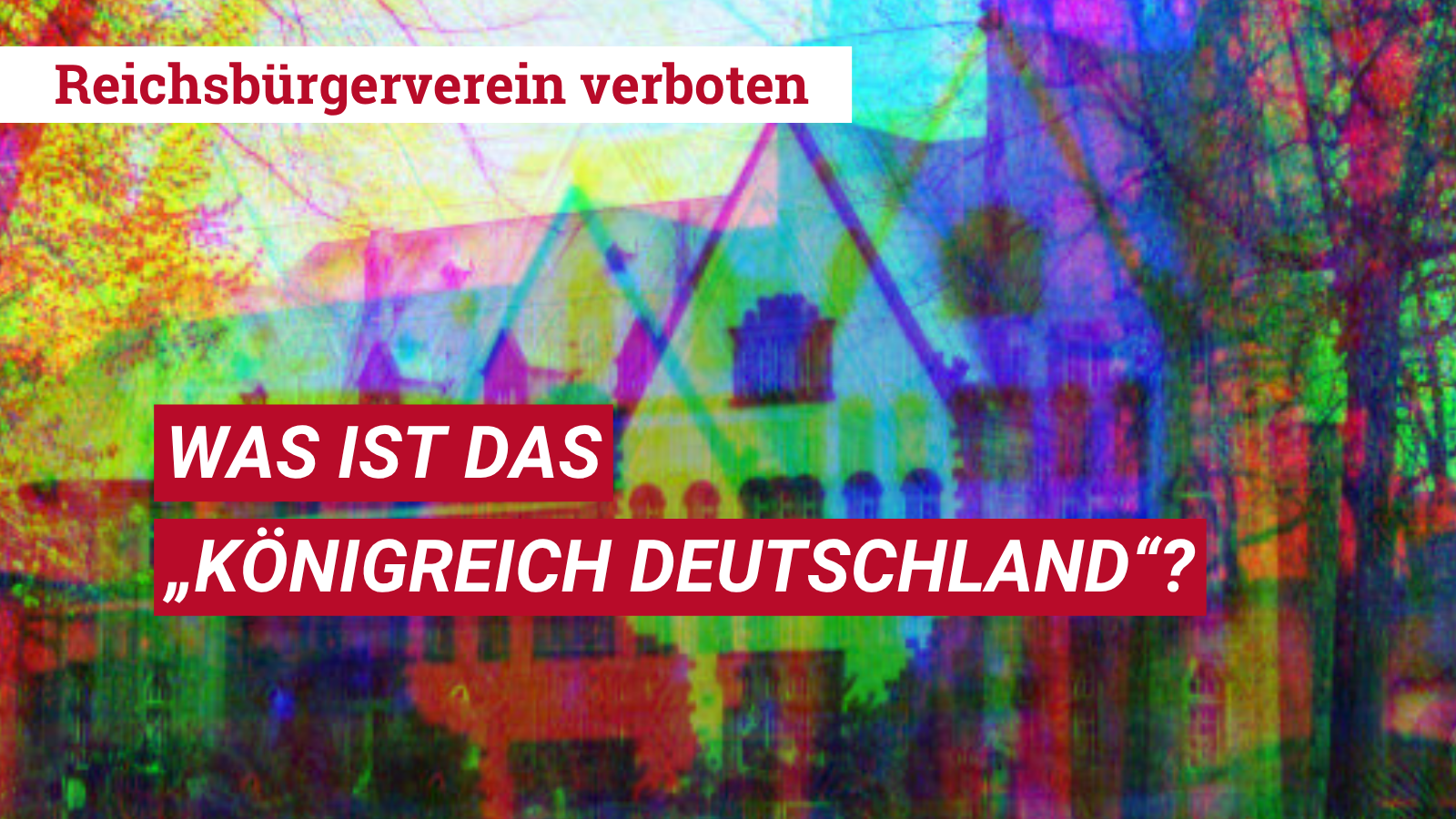 Königreich Deutschland verboten Beitragsbild