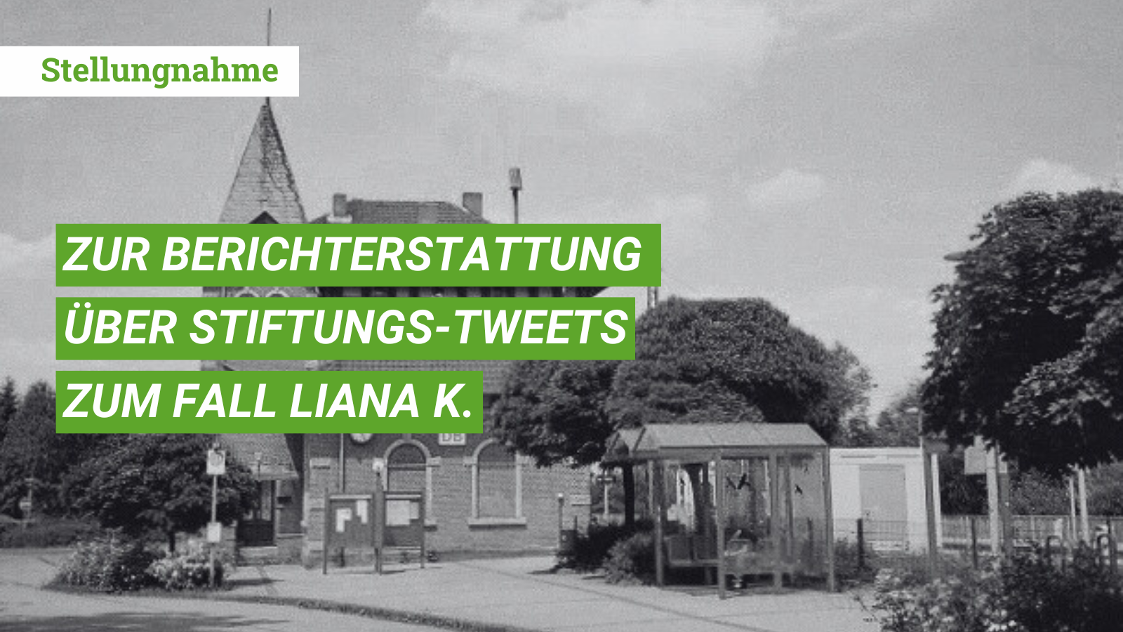 Stellungnahme Berichterstattung Fall Liana Beitragsbild