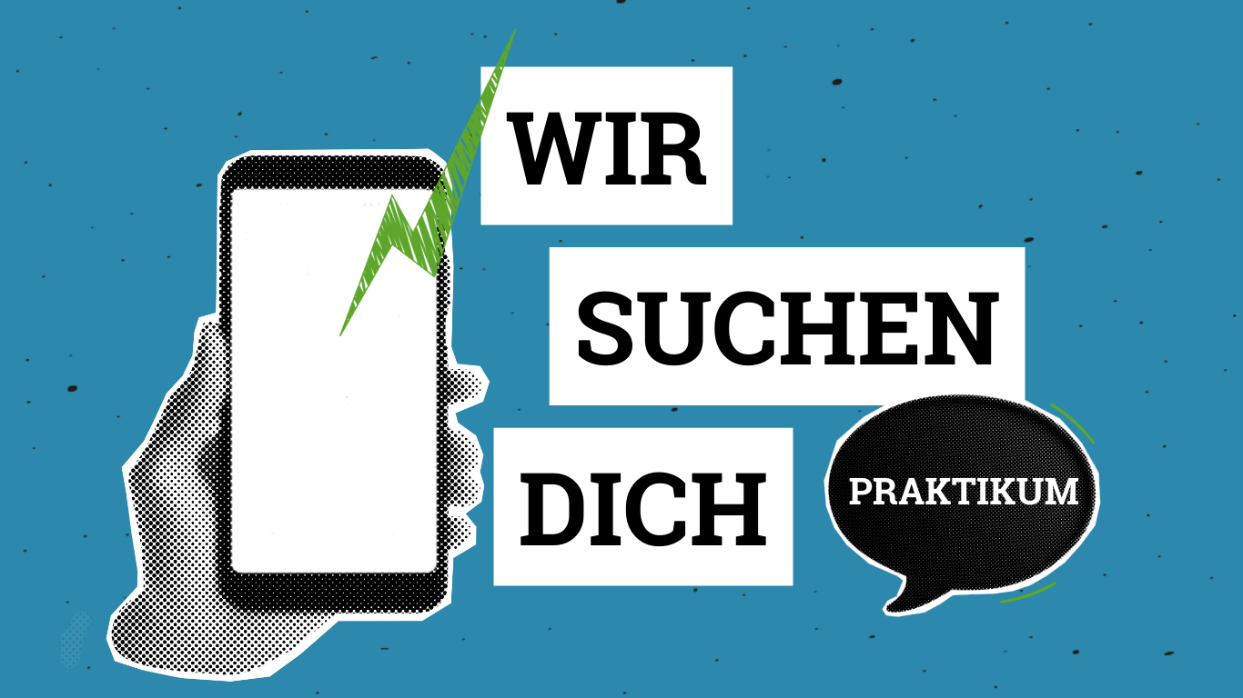 Wir suchen dich (Praktikum)
